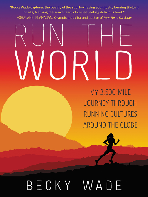 Title details for Run the World by Becky Wade - Available